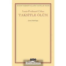 Taksitle Ölüm / Louis Ferdinand Celine / Yapı Kredi Yayınları