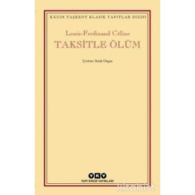 Taksitle Ölüm / Louis Ferdinand Celine / Yapı Kredi Yayınları