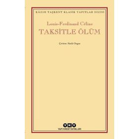 Taksitle Ölüm Louis - Ferdinand Celine