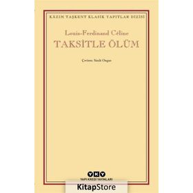 Taksitle Ölüm Louis - Ferdinand Celine