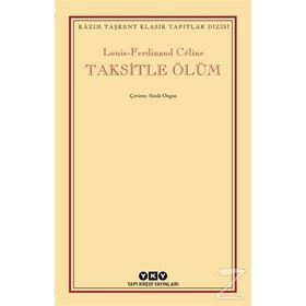 Taksitle Ölüm Louis - Ferdinand Celine