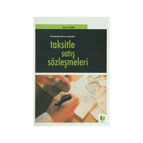 TAKSITLE SATIŞ SÖZLEŞMELERI TÜRK BORÇLAR KANUNU AÇISINDAN - REMZI DEMIR
