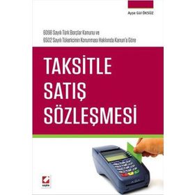Taksitle Satış Sözleşmesi - Ayşe Gül Öksüz