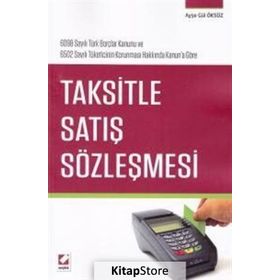 Taksitle Satış Sözleşmesi - Ayşe Gül Öksüz