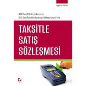 Taksitle Satış Sözleşmesi - Ayşe Gül Öksüz