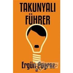 TAKUNYALI FÜHRER - ERGÜN POYRAZ