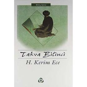 TAKVA BILINCI - HÜSEYİN KERIM ECE
