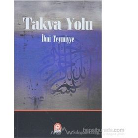 TAKVA YOLU - İBN-I TEYMIYYE (ISBN:9789753521222)