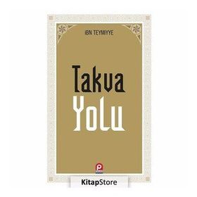 TAKVA YOLU - İBN-I TEYMIYYE (ISBN:9789753521222)