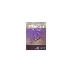 TAKVA YOLU - İBN-I TEYMIYYE