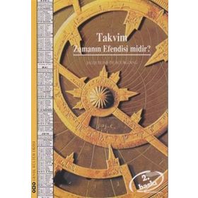 TAKVIM ZAMANIN EFENDISI MIDIR? - JACQUELINE DE BOURGOING