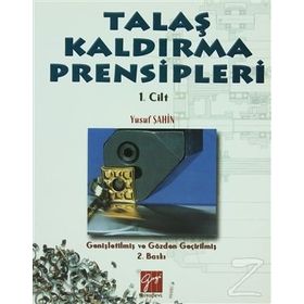 Talaş Kaldırma Prensipleri Cilt 1 - Yusuf Şahin