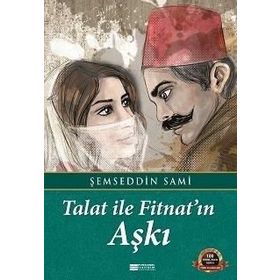 TALAT ILE FITNATIN AŞKI - ŞEMSEDDIN SAMI (ISBN:9789759155926)