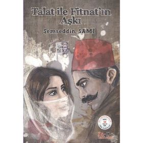 TALAT ILE FITNATIN AŞKI - ŞEMSEDDIN SAMI (ISBN:9789759155926)