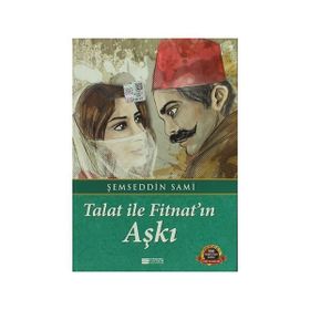 TALAT ILE FITNATIN AŞKI - ŞEMSEDDIN SAMI (ISBN:9789759155926)