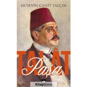 Talat Paşa Hüseyin Cahit Yalçın