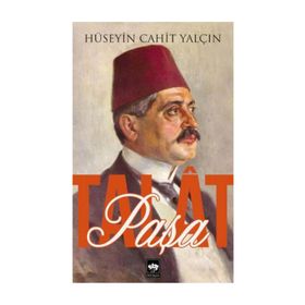 Talat Paşa Hüseyin Cahit Yalçın