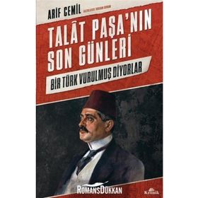 Talat Paşa'nın Son Günleri - Arif Cemil