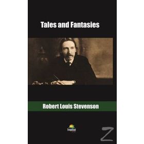 Tales And Fantasies - Robert L. Stevenson