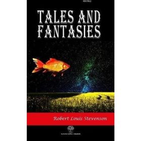 Tales And Fantasies - Robert L. Stevenson