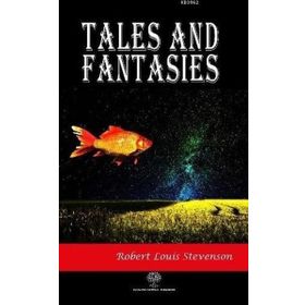 Tales And Fantasies - Robert L. Stevenson