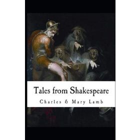 Tales from Shakespeare - Charles Lamb Mary Lamb