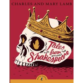 Tales from Shakespeare - Charles Lamb Mary Lamb