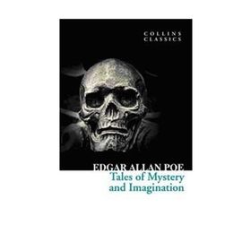 TALES OF MYSTERY AND IMAGINATION - EDGAR ALLAN POE