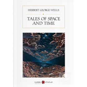 Tales Of Space And Time - H. G. Wells
