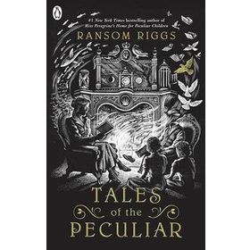 Tales of the Peculiar - Ransom Riggs