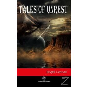 TALES OF UNREST - JOSEPH CONRAD