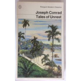 TALES OF UNREST - JOSEPH CONRAD