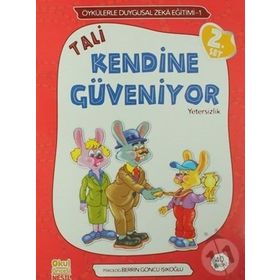 TALI KENDINE GÜVENIYOR YETERSIZLIK - ÖYKÜLERLE DUYGUSAL ZEKA EĞITIMI - BERRIN GÖNCÜ IŞIKOĞLU