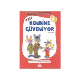 TALI KENDINE GÜVENIYOR YETERSIZLIK - ÖYKÜLERLE DUYGUSAL ZEKA EĞITIMI - BERRIN GÖNCÜ IŞIKOĞLU