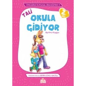 TALI OKULA GIDIYOR AYRILMA KAYGISI - ÖRNEKLERLE DUYGUSAL ZEKA EĞITIMI - BERRIN GÖNCÜ IŞIKOĞLU