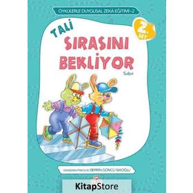 TALI SIRASINI BEKLIYOR SABIR - ÖRNEKLERLE DUYGUSAL ZEKA EĞITIMI - BERRIN GÖNCÜ IŞIKOĞLU
