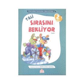 TALI SIRASINI BEKLIYOR SABIR - ÖRNEKLERLE DUYGUSAL ZEKA EĞITIMI - BERRIN GÖNCÜ IŞIKOĞLU