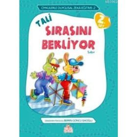 TALI SIRASINI BEKLIYOR SABIR - ÖRNEKLERLE DUYGUSAL ZEKA EĞITIMI - BERRIN GÖNCÜ IŞIKOĞLU