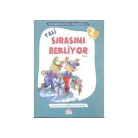 TALI SIRASINI BEKLIYOR SABIR - ÖRNEKLERLE DUYGUSAL ZEKA EĞITIMI - BERRIN GÖNCÜ IŞIKOĞLU