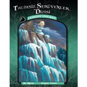 Talihsiz Serüvenler Dizisi 10 - Kaygan Yamaç - Lemony Snicket