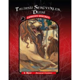 Talihsiz Serüvenler Dizisi 9 - Karnaval Ucubeleri - Lemony Snicket