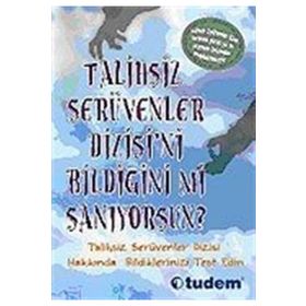 TALIHSIZ SERÜVENLER DIZISINI BİLDİĞİNİ MI SANIYORSUN? - KOLEKTIF