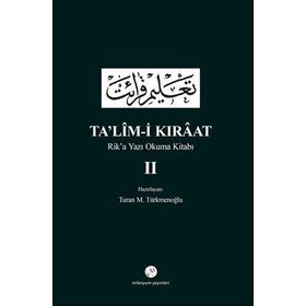 Ta’lim-i Kıraat - Rik’a Yazı Okuma Kitabı 2 - Turan M. Türkmenoğlu