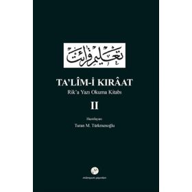 Ta’lim-i Kıraat - Rik’a Yazı Okuma Kitabı 2 - Turan M. Türkmenoğlu