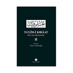 Ta’lim-i Kıraat - Rik’a Yazı Okuma Kitabı 2 - Turan M. Türkmenoğlu