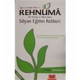 Talim ve Terbiye Serisi 1 Rehnuma - A. Yıldız Çavuşoğlu
