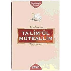 TA'LİM'ÜL MÜTEALLİM TERCÜMESİ - BURHANEDDIN ZERNUCI