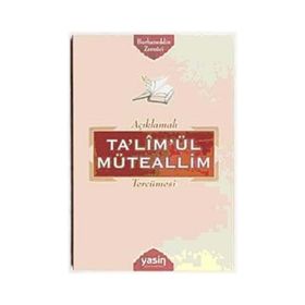 TA'LİM'ÜL MÜTEALLİM TERCÜMESİ - BURHANEDDIN ZERNUCI