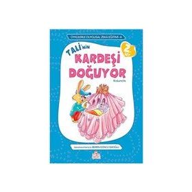 TALI'NIN KARDEŞI DOĞUYOR KISKANÇLIK - ÖYKÜLERLE DUYGUSAL ZEKA EĞITIMI - BERRIN GÖNCÜ IŞIKOĞLU