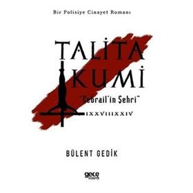 Talita Kumi - Bülent Gedik